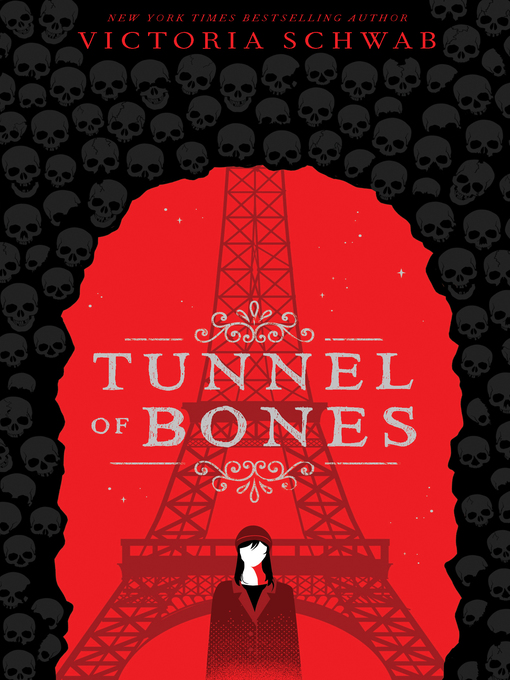 Title details for Tunnel of Bones by Victoria Schwab - Available
